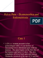 Pelvic Pain Dysmenorrhea and Endometriosis