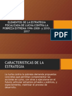 Elementos de La Estrategia Focalizada de Lucha Contra La Pobreza Extrema 1996-2000 - y 2010-2017