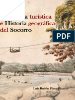 (Historiar Al Socorro 1: Los Lugares) Geografía Turística e Historia Geográfica Del Socorro (Colombia) - Descripciones Oficiales y Monografías Patrilocales