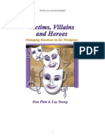 Victims Villains and Heroes