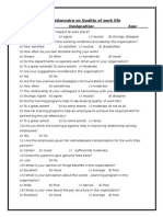 A Questionnaire On Quality of Work Life Name: Designation: Age