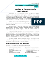 Lesionología o La Traumatología Médico Legal.