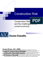 Construction Risk: Construction Risk, Wrap-Ups, and The Challenges of The Current Economy