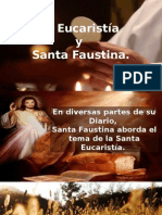 La Eucaristía y Santa Faustina