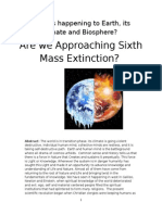 What Is Happening To Earth - Its Climate and Biosphere? Are We Approaching Sixth Mass Extinction?