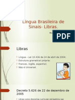 Língua Brasileira de Sinais - Libras