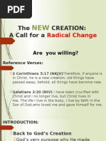 The New Creation A Call For Radical Change