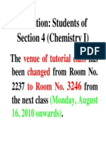 Attention: Students of Section 4 (Chemistry I) : Venue of Tutorial Class Changed To Room No