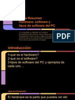 Tarea Resumen Hardware, Software y Tipos de Software Del PC