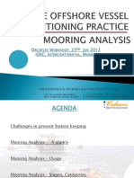 Safe Practice For Vessel Positioning With Mooring Analysis (Orcaflex)