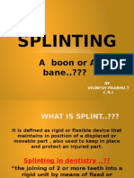 Splinting