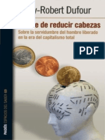 Dufour Dany Robert - El Arte de Reducir Cabezas PDF