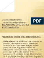 Relativismo Ético e Ética Existencialista