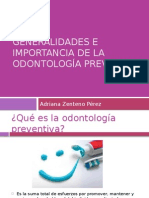 Generalidades e Importancia de La Odontología Preventiva