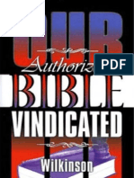 Wilkinson: OUR AUTHORIZED BIBLE VINDICATED