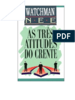 Watchman Nee - As Três Atitudes Do Crente-Rev PDF