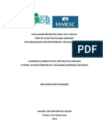 Relatório de Atividades - Desenvolvimento Dos Sentidos Na Criança - O Papel Do Arteterapeuta Utilizando Materiais Naturais