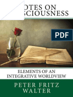 Notes On Consciousness: Elements of An Integrative Worldview