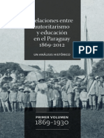 Relaciones Entre Autoritarismo y Educación en El Paraguay: 1869 - 2012