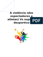 A Violência Vs Espirito Desportivo