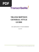 Transcribe Me General Style Guide