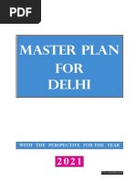 Master Plan FOR Delhi: With The Perspective For The Year