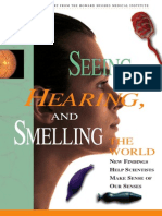 Our Senses: Seeing, Hearing, and Smelling The World