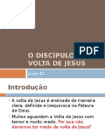 O Discípulo e A Volta de Jesus