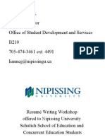 Lianne Gagné, Career Educator Office of Student Development and Services B210 705-474-3461 Ext. 4491 Lianneg@nipissingu - Ca