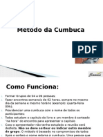 Método Da Cumbuca