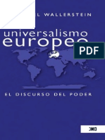 Immanuel Wallerstein, Universalismo Europeo El Discurso Del Poder PDF