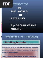 TO The World OF Retailing By-Sachin Verma Mba (FC)