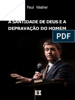 A Santidade de Deus e A Depravação Do Homem, Por Paul Washer PDF