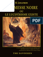 Louatron, H. - A La Messe Noire Ou Le Luciférisme Existe