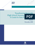 Transforming State Wide High School Assessment Systems