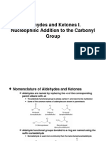 Aldehydes and Ketones I. Nucleophilic Addition To The Carbonyl Group