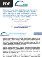 Electric Power Assisted Steering Market by Type (EPHS, HPS, C-EPAS, P-EPAS, R-EPAS Etc.) - Forecast (2015-2020)