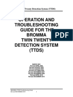 Operation and Troubleshooting Guide For The Bromma Twin Twenty Detection System (TTDS)