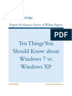 Ten Things You Should Know About Windows 7 vs. Windows XP: Expert Reference Series of White Papers