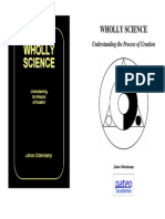 WhollyScience WHOLLY SCIENCE Understanding The Process of Creation by Johan Oldenkamp