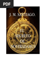 Santiago J M - El Secreto de Nostradamus