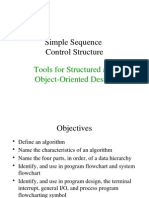 Tools For Structured and Object Oriented Design - Simple Sequence Control Structures