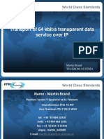 Transport of 64 Kbits Transparent Data Service Over IP