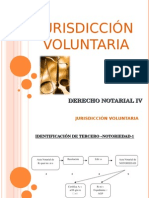 Jurisdicción Voluntaria Derecho Notarial IV Presentacion