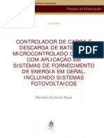 Controlador de Carga e Descarga de Baterias, Microcontrolado Com Pic, Com Aplicação em Sistemas de Fornecimento de Energia em Geral, Incluindo Sistemas Fotovoltaicos