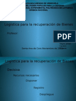 Logística para La Recuperación de Los Bienes y Perdidas de Infraestructura