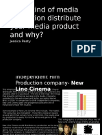 Evaluation Question 3: What Kind of Media Institution Distribute Your Media Product and Why?