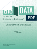 FTC Report: Big Data: A Tool For Inclusion or Exclusion? Understanding The Issues