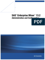 SAS Enterprise Miner 13.2 - Administration and Configuration