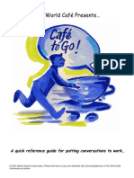 The World Café Presents : A Quick Reference Guide For Putting Conversations To Work